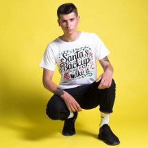 Santa's Backup | Funny Family Christmas Tees