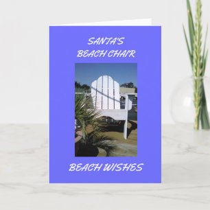 SANTA'S BEACH CHAIR - *BEACH CHRISTMAS* HOLIDAY CARD