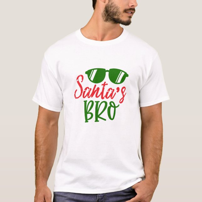 Santa's Bro Tshirt (Front)