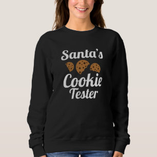 Santa's Cookie Tester Sweatshirt