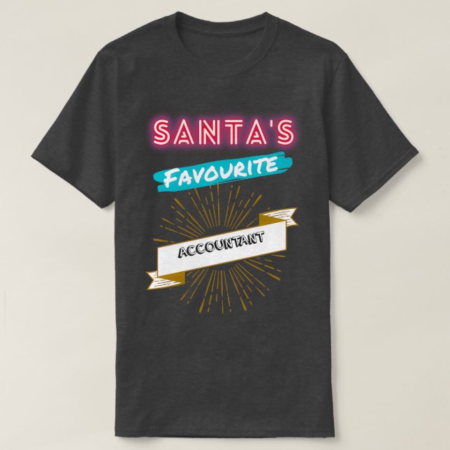 santas favorite Accountant chrismas t T-Shirt (Design Front)