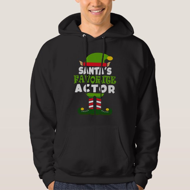 Santa's Favorite Actor Theatre  Christmas Vacation Hoodie (Front)