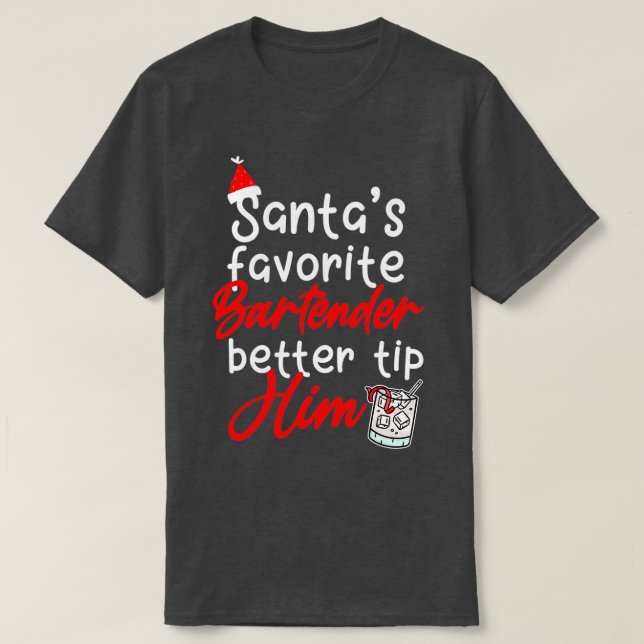Santas Favorite Bartender 4 T-Shirt (Design Front)