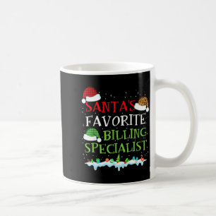 Santa's Favorite Billing Specialist Fun Christmas Coffee Mug