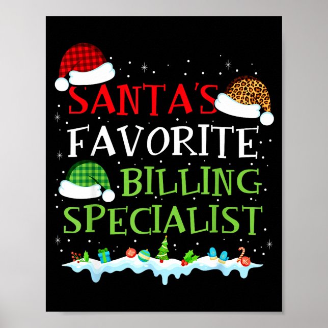 Santa's Favorite Billing Specialist Fun Christmas  Poster (Front)