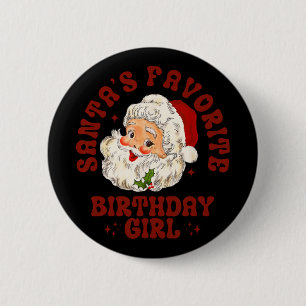 Santa's Favorite Birthday Girl Cute Girls Christma 6 Cm Round Badge