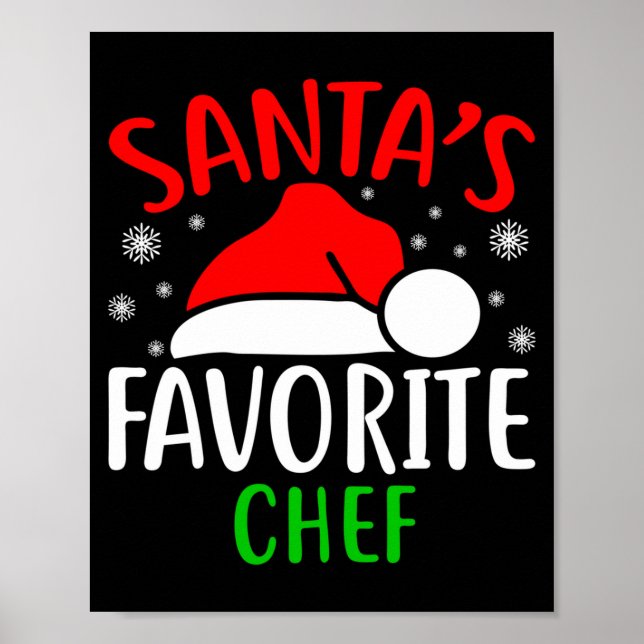 Santas Favorite Chef Funny Christmas Xmas Santa Lo Poster (Front)