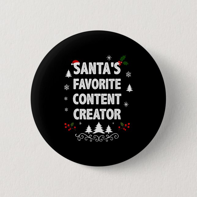 Santa's Favorite Content Creator Funny Christmas P 6 Cm Round Badge (Front)