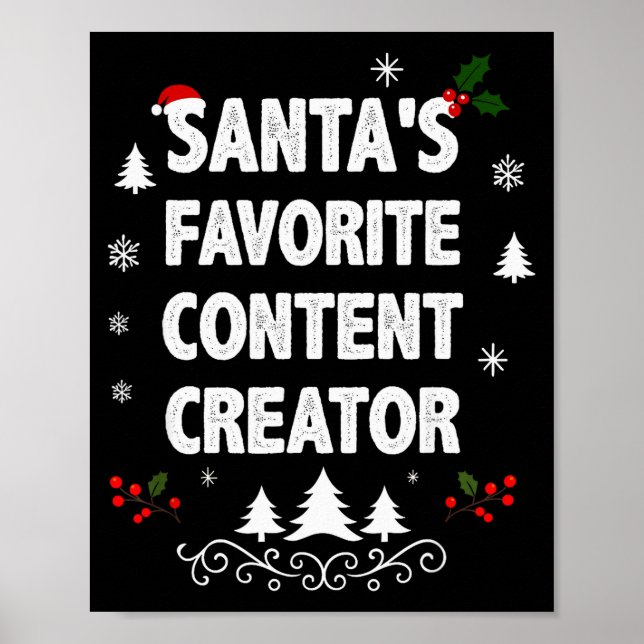 Santa's Favorite Content Creator Funny Christmas P Poster (Front)
