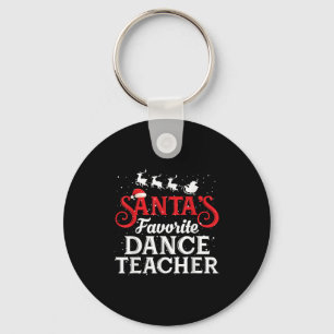 Santa's Favorite Dance Teacher Funny Christmas Men Key Ring