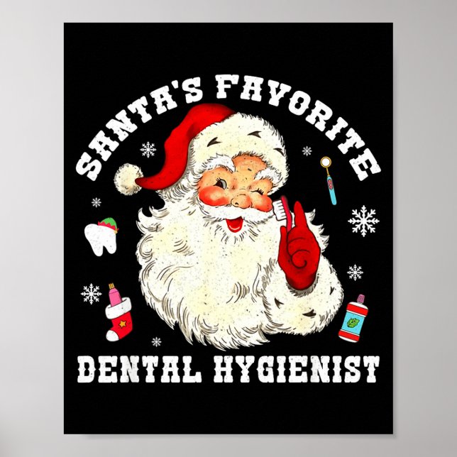 Santas Favorite Dental Hygienist Christmas Funny G Poster (Front)