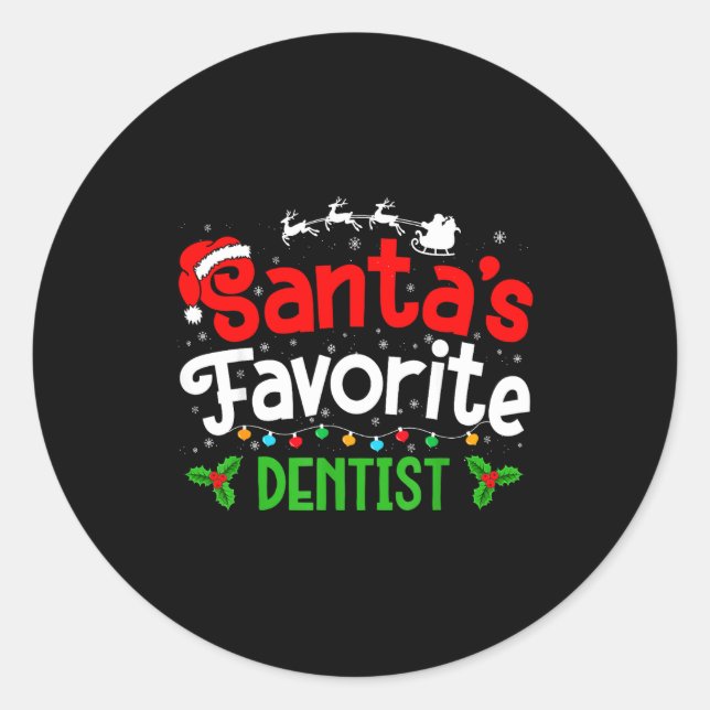 Santa's Favorite Dentist Christmas Party  Classic Round Sticker (Front)