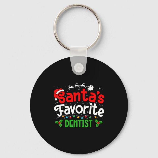 Santa's Favorite Dentist Christmas Party  Key Ring (Front)