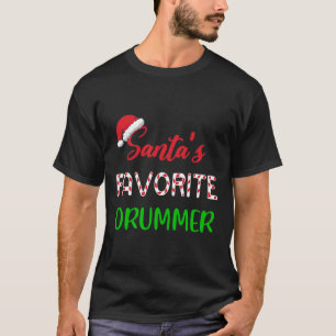 Santas Favorite Drummer Gift Fun Drum Christmas Pa T-Shirt