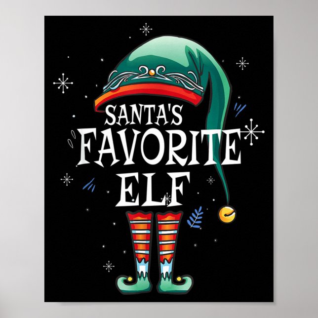 Santa's Favorite Elf The Matching Elf Family For C Poster (Front)