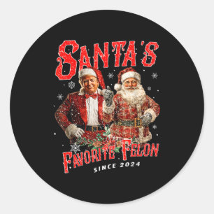 Santas Favorite Felon Since 2024 Christmas Xmas Fu Classic Round Sticker