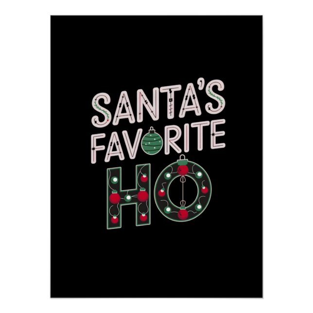 Santa's Favorite Ho Digital Art Design Poster (Front)
