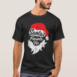Santas Favorite Ho Funny Adult Girl Christmas Gift T-Shirt