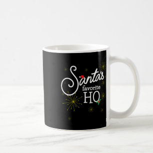 Santa's Favorite Ho Funny Christmas Cheeky Tee Do Coffee Mug