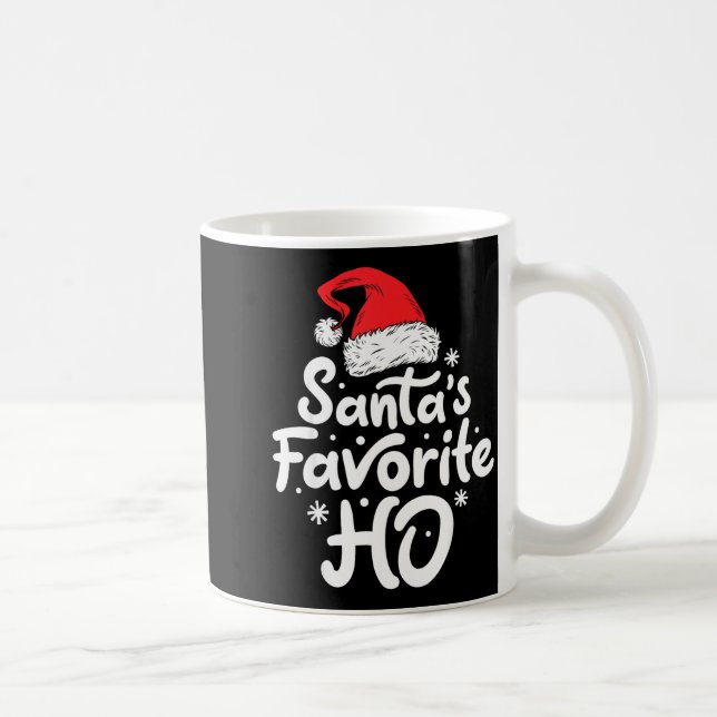 Santa's Favorite Ho Funny Christmas Women Xmas San Coffee Mug (Right)