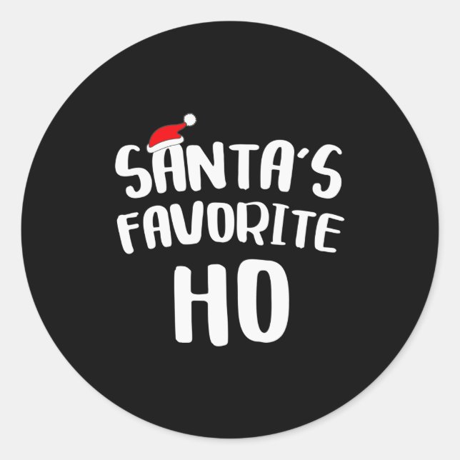 Santa's Favorite Ho Long Sleeve Shirt Funny Christ Classic Round Sticker (Front)