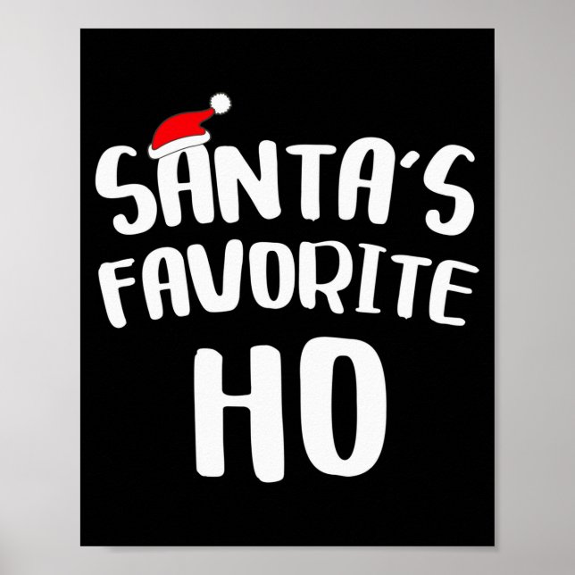 Santa's Favorite Ho Long Sleeve Shirt Funny Christ Poster (Front)