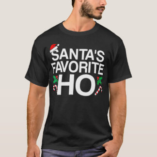 Santas Favorite Ho Santa Funny Christmas  T-Shirt