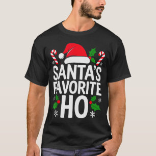 Santa's Favorite Ho Shirt Adult Kids Funny Christm