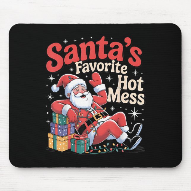 Santa's Favorite Hot Mess Christmas Funny Margarit Mouse Pad (Front)