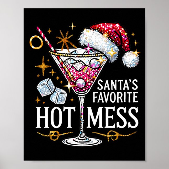 Santa's Favorite Hot Mess Long Sleeve  Poster (Front)