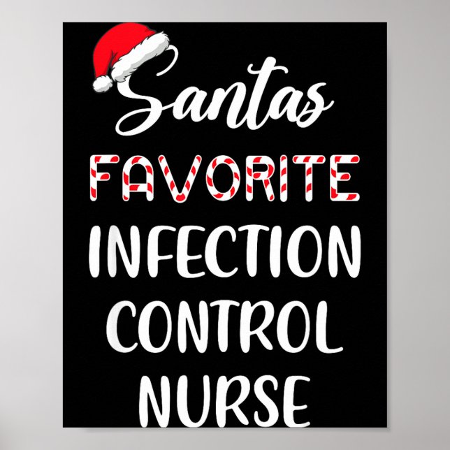 Santa's Favorite Infection Control Nurse Christmas Poster (Front)