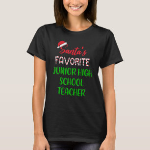 Santas Favorite Junior High School Teacher Chrit T-Shirt