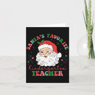 Santa's Favorite Kindergarten Teacher Christmas Me Card
