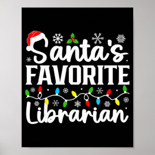 Santa's Favorite Librarian Funny Christmas Family Poster