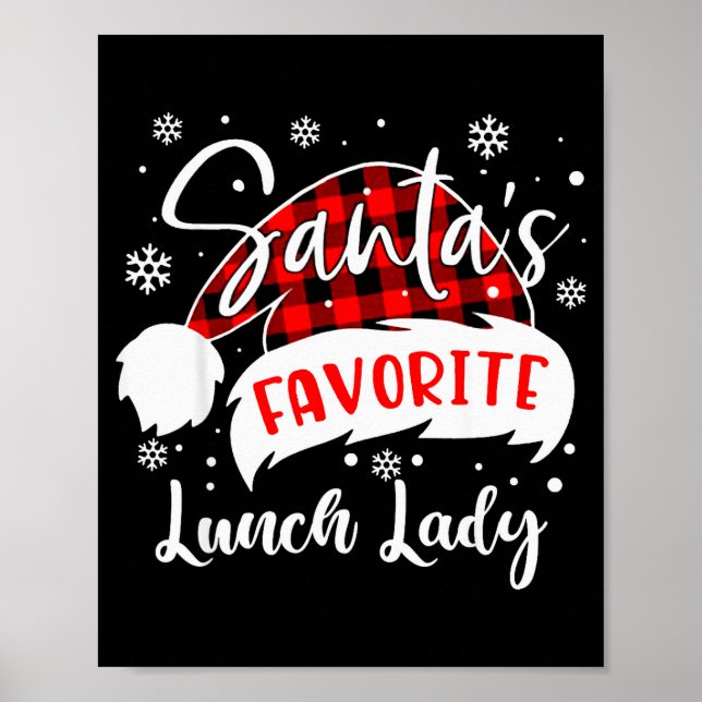 Santa's Favorite Lunch Lady Hat Flannel Christmas  Poster (Front)