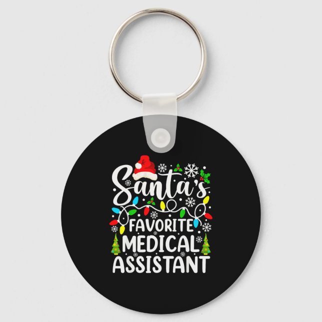 Santa's Favorite Medical Istant Funny Christmas  Key Ring (Front)