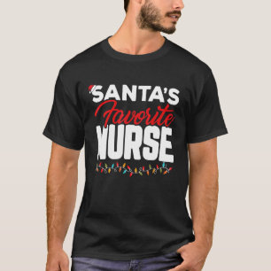 Santa's Favorite Nurse Christmas Nurse Nursing T-Shirt