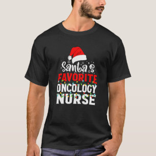Santa's Favorite Oncology Nurse Christmas Light X T-Shirt
