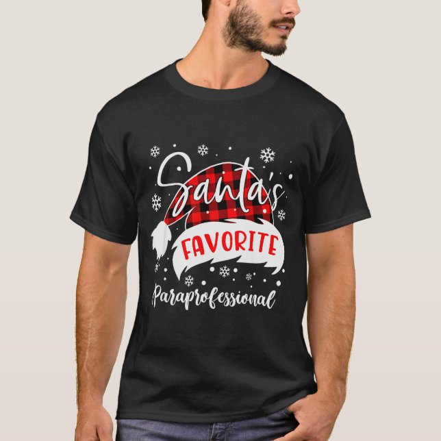 Santa's Favorite Paraprofessional Hat Flannel Chri T-Shirt (Front)