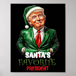 Santa's Favorite President Funny Trump Poster