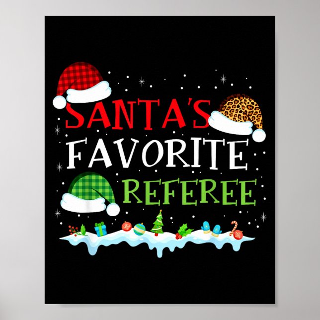 Santa's Favorite Referee Fun Christmas  Poster (Front)