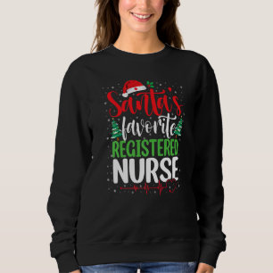 Santa's Favorite Registered Nurse Christmas Santa  Sweatshirt