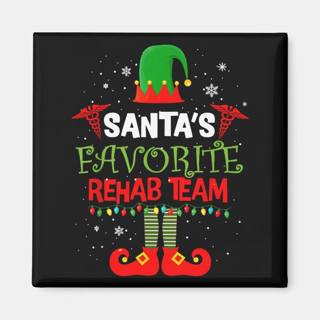Santa's Favorite Rehab Team Elf Physical Therapy C Magnet (Front)
