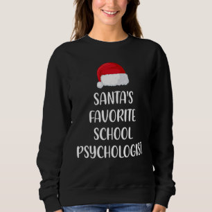 Santas Favorite School Psychologist Christmas Xmas Sweatshirt