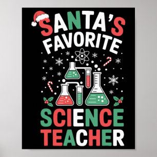 Santa's Favorite Science Teacher Funny Science Chr Poster