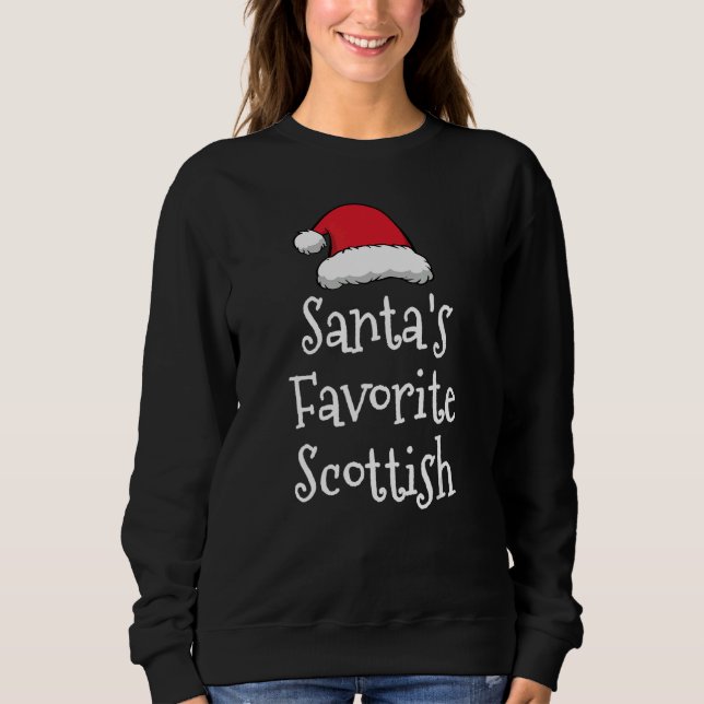 Santas Favorite Scottish   Christmas     Xmas paja Sweatshirt (Front)