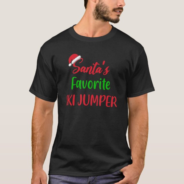 Santas Favorite Ski Jumper     Ski Jumping Christm T-Shirt (Front)