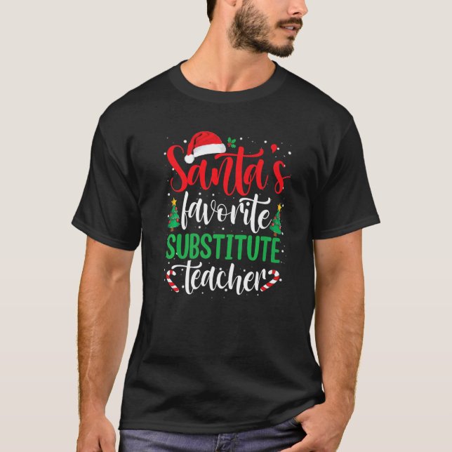 Santa's Favorite Substitute Teacher Christmas Sant T-Shirt (Front)
