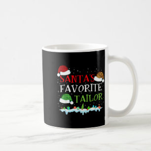 Santa's Favorite Tailor Fun Christmas Alterations  Coffee Mug