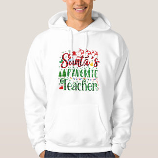 Santa's Favorite Teacher Christmas Women Santa Hoodie